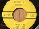 SHIRLEY LAWSON   So Much To Me   Enterprise northern soul r&b 45
