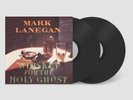 Mark Lanegan - Whiskey For The Holy Ghost (2xLP, Album, Réédition) Scellé