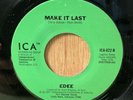 EDEE   Make It Last / When He Calls Me   ICA 70s soul 45