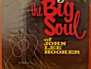 JOHN LEE HOOKER - THE BIG SOUL 1963  1st US MONO Press LP Blues