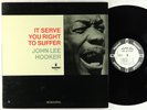 John Lee Hooker - It Serve You Right To Suffer LP - Impulse Mono VG+ PROMO