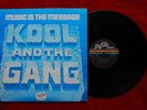 KOOL AND THE GANG    MUSIC IS THE MESSAGE   1972 NORTHERN SOUL FUNK DE-LITE LP