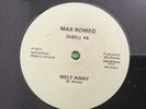 Melt away. Max Romeo. 12”