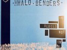The Halo Benders - The Rebels Not In (LP)