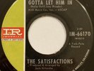 The Satisfactions – Daddy You Gotta Let Him In – Imperial IM-66170 Northern Soul