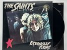 The Saints - Eternally Yours - 1984 US Promo 1st Press (NM) Ultrasonic Clean