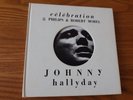Johnny HALLYDAY : Célébration / Morel  / Version SANS DISQUE  NMINT
