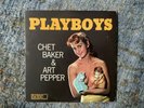 Chet Baker & Art Pepper–Playboys 1958 FIRST PRESS Vinyl LP