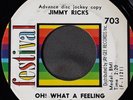 northern soul   JIMMY RICKS   Oh What a Feeling FESTIVAL 703