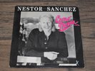 NESTOR SANCHEZ Como Nunca SONADOR SALSA ROMANTICA GUAGUANCO US Press EX