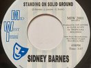 Sidney Barnes - Standing On Solid Ground / I Hurt On The Other Side, 7