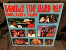 BOMBAY THE HARD WAY Guns, Cars & Sitars BOLLYWOOD mixes RARE OOP Vinyl LP Sealed
