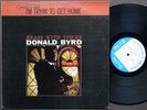 DONALD BYRD I'm Tryin' To Get Home LP BLUE NOTE 4188 EAR DG MONO Herbie Hancock