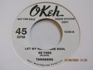 THE TANGEERS/THE ARTISTICS-LET MY HEART AND SOUL BE FREE-OKEH