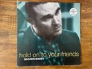 Morrissey Hold On To Your Friends 12” Vinyl 1994 Orig