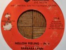 BARBARA LYNN-MELLOW FEELING 45-79 LOVE RECORDS-ORIG-DISCO/SOUL/FUNK-