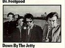 DR.FEELGOOD - DOWN BY THE JETTY  VINYL LP NEW
