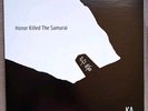 KA - Honor Killed The Samurai, Black Vinyl
