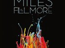 MILES DAVIS MILES AT THE FILLMORE - MILES DAVIS 1970: THE BOOTLEG SERIES, VOL. 3