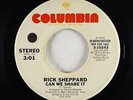 70s Soul 45 - Rick Sheppard - Can We Share It - Columbia - promo