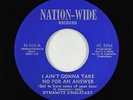 Crossover Soul 45 - Dynamite Singletary - I Ain't Gonna Take - Nation-Wide - VG+