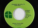 70s Soul 45 - Frankie Beverly's Raw Soul - While I'm Alone - Gregar