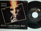 CANADA, WHITE LIGHT WHITE HEAT DAVID BOWIE 7