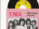 T. REX GET IT ON/JEEPSTER JUKEBOX LABEL SINGLE FROM NETHERLANDS, SCARCE