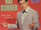 RAL DONNER TAKIN' CARE OF BUSINESS GONE RECORDS ORIGINAL PLAYS GREAT