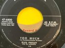NO RCA DOG LOGO USA 45 ELVIS TO MUCH / PLAYING FOR KEEPS ROCKABILLY
