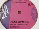 Mickie Champion  **  What Good Am I     **   UK   Soul City  **   EXC **