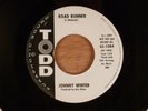 Johnny Winter  Road Runner/The Guy You Left Behind  Promo RARE  1963 Texas R&B