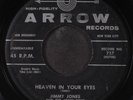 JIMMY JONES: heaven in your eyes / the whistlin' man ARROW 7