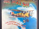 Joe Walsh The Smoker You Drink The Player You Get UK Press vinyl record LP NM M-