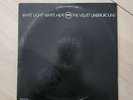 THE VELVET UNDERGROUND - White Light/White Heat 1985 Reissue Lou Reed
