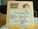 H4-ANTHONY BRAXTON-FOR TRIO-US LP-NM-1978-MINT-SEALED-Joseph Jarman/Henry Thread
