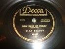 CLAY BRADDY & ROY MAYS- NEW KIND OF FEELIN'/ ROYAL PEACOCK BOOGIE-DECCA 78- RARE
