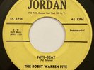 The Bobby Warren Five – Nite-Beat / Medicine Man – Jordan – 119 – 1960 45 RPM 7