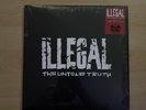 Illegal The Untold Truth LP (90’s Tapes)