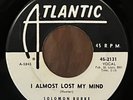 SOLOMON BURKE I Almost Lost My Mind / Cry To Me ATLANTIC NORTHERN SOUL PROMO 45
