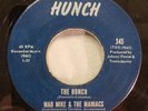 Mad Mike & The Maniacs. The Hunch/Quarter To Four. Original/First Pressing. VG.