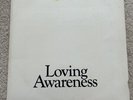 Loving Awareness - 12” Vinyl LP - ML001 Stereo - VG+ - Including Inserts