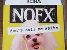 NOFX - Don't Call Me White 1994 7