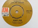 Rare UK northern soul Vinyl 45 ,Robert John - Raindrops Love And Sunshine Ex