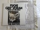 PRE SCORPIONS = The Hunters – Fuchs Geh' Voran - Wenn Es Richtig Losgeht LP RARE