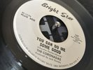 The Coronadas – You Can Do Me Some Good / I'm Sold On Your Love - Bright Star EX