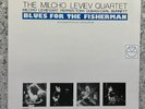 The Milcho Leviev Quartet – Blues For The Fisherman ; 1980 UK LP MINT