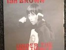 Under the Influence by Ian Brown (Record, 2003) The Stone Roses
