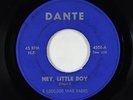 Garage Psych Soul 45 - $1,000,000 War Babies - Hey, Little Boy - Dante