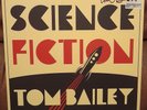 TOM BAILEY AUTOGRAPH Signed SCIENCE FICTION UK LP NEW 1st PRESS thompson twins